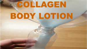 Paggawa ng body lotion na may collagen sa bahay o DIY body lotion na may collagen.